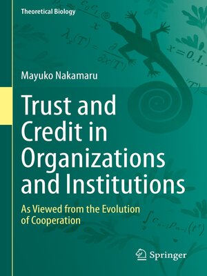 cover image of Trust and Credit in Organizations and Institutions